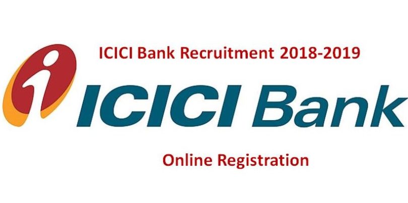 ICICI Bank Recruitment 2018-2019 Clerk PO and SO Vacancies